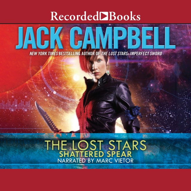 Jack Campbell - Shattered Spear