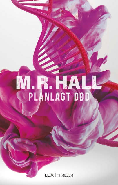 M.R. Hall - Planlagt død