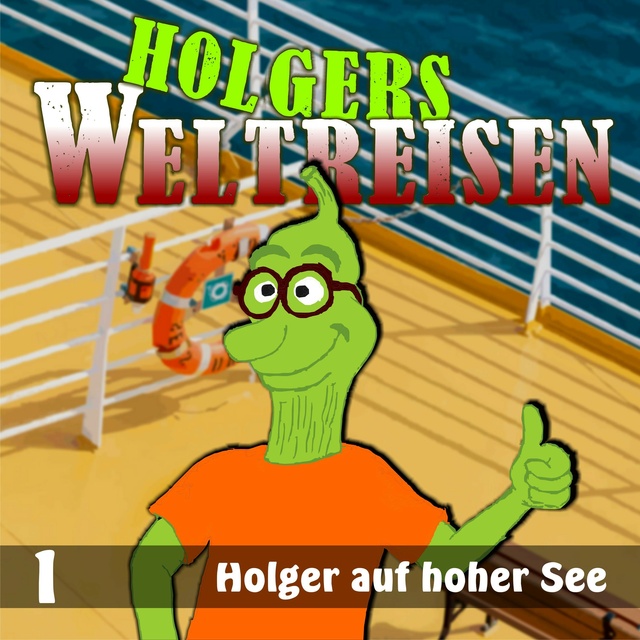  - Holgers Weltreisen: Holger auf hoher See