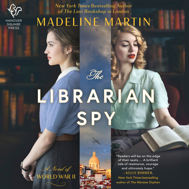 Madeline Martin - The Librarian Spy: A Novel of World War II