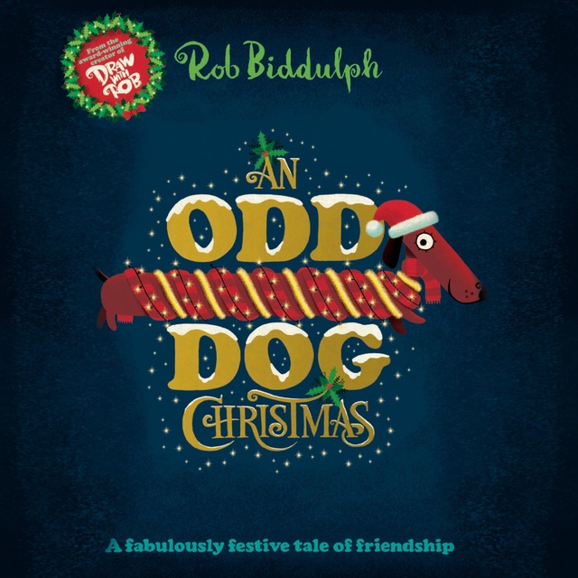 Rob Biddulph - An Odd Dog Christmas