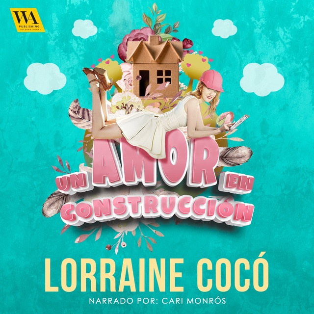 Lorraine Cocó - Un amor en construcción