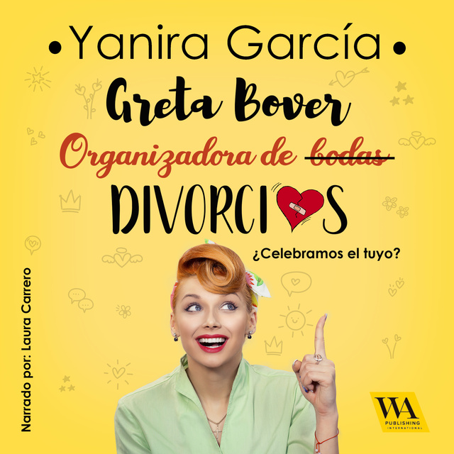 Yanira García - Greta Bover, organizadora de (bodas) divorcios
