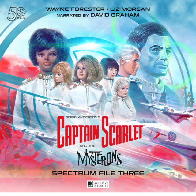 John Theydon - The Angels and the Creeping Enemy - Spectrum File 3 - Captain Scarlet and the Mysterons (Unabridged)