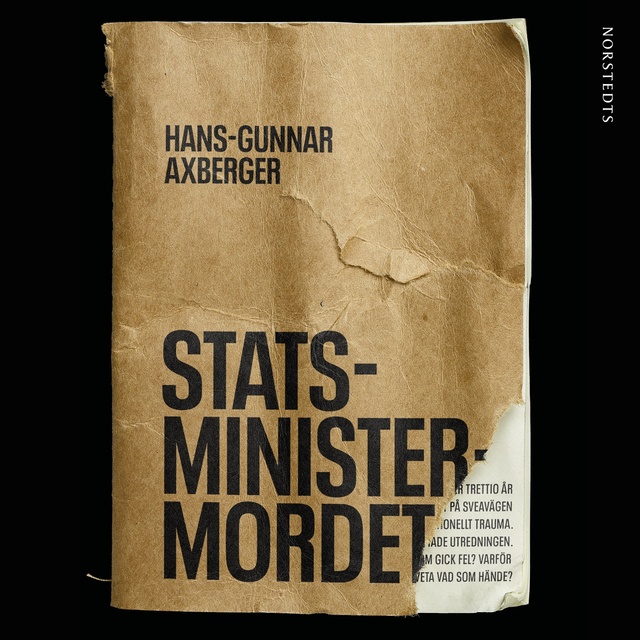 Hans-Gunnar Axberger - Statsministermordet