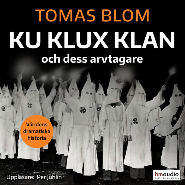 Tomas Blom - Ku Klux Klan