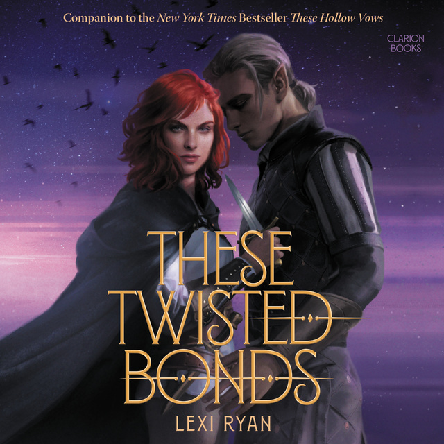 Lexi Ryan - These Twisted Bonds