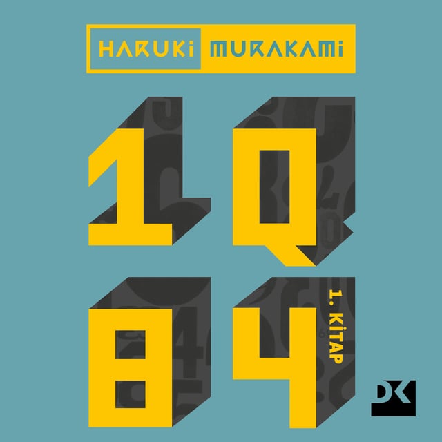 Haruki Murakami - 1Q84: 1. Kitap
