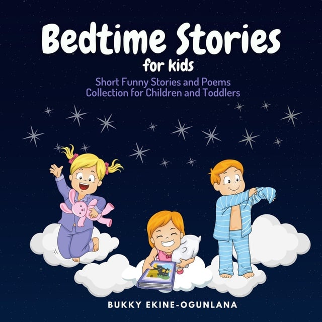 Bedtime Stories For Kids Short Funny Stories And Poems Collection For