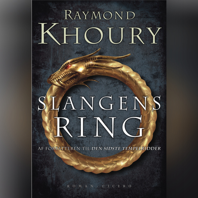 Raymond Khoury - Slangens ring