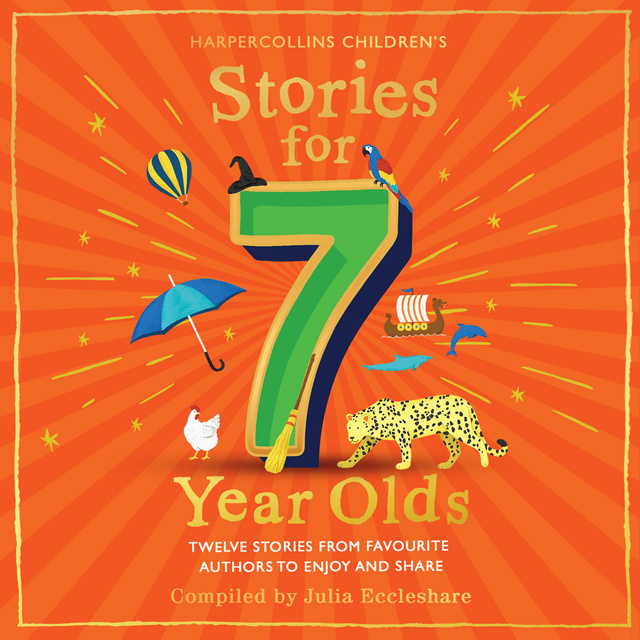 Julia Eccleshare - Stories for 7 Year Olds