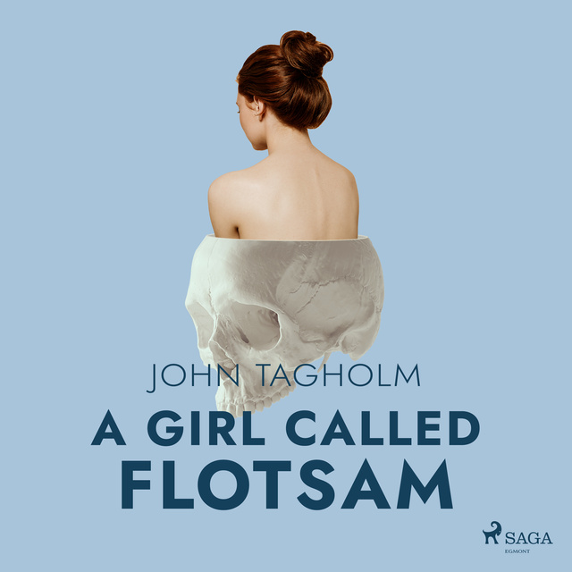 John Tagholm - A Girl Called Flotsam