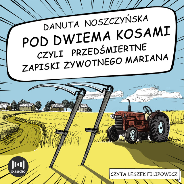 Danuta Noszczyńska - Pod dwiema kosami