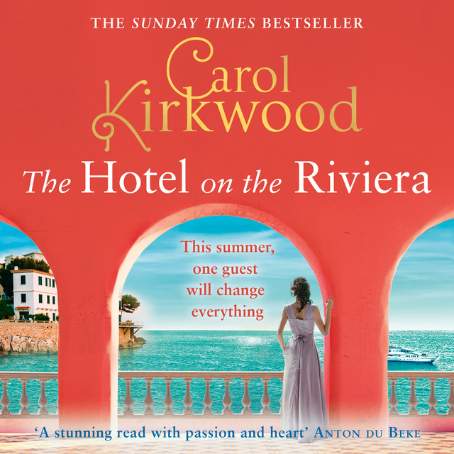 Carol Kirkwood - The Hotel on the Riviera