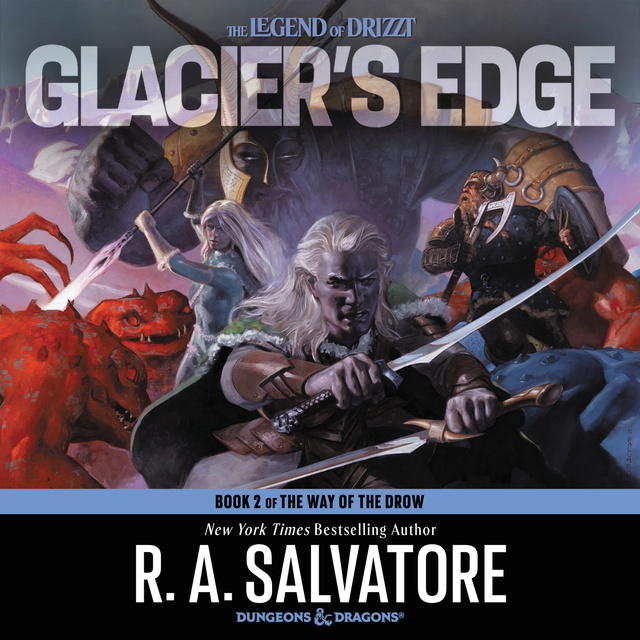 R.A. Salvatore - Glacier's Edge: A Novel