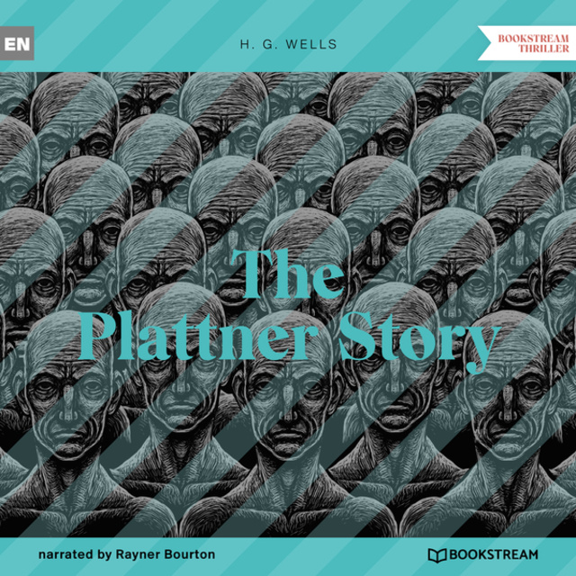 H.G. Wells - The Plattner Story (Unabridged)