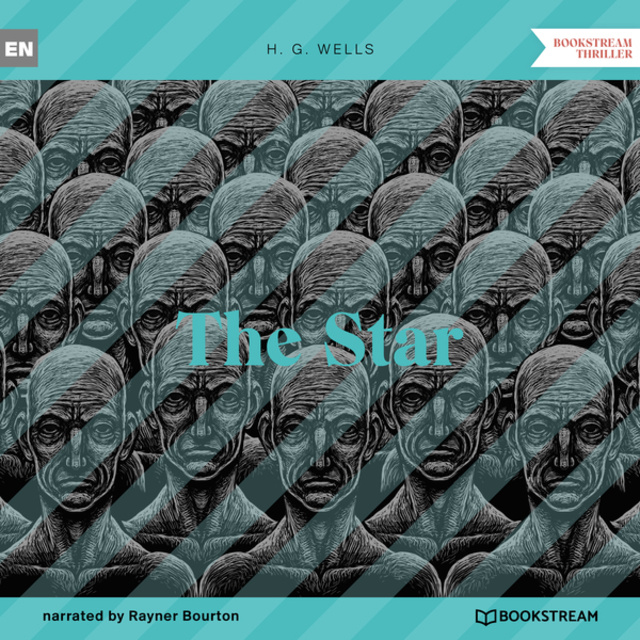 H.G. Wells - The Star (Unabridged)
