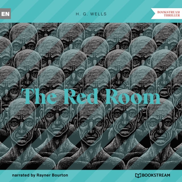 H.G. Wells - The Red Room (Unabridged)