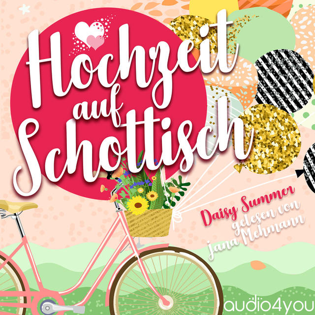 Daisy Summer - Hochzeit auf Schottisch: Romantische Komödie, Liebesroman