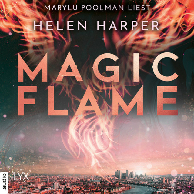Helen Harper - Magic Flame: Firebrand-Reihe, Teil 2