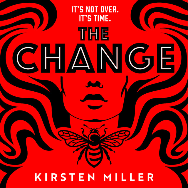 Kirsten Miller - The Change
