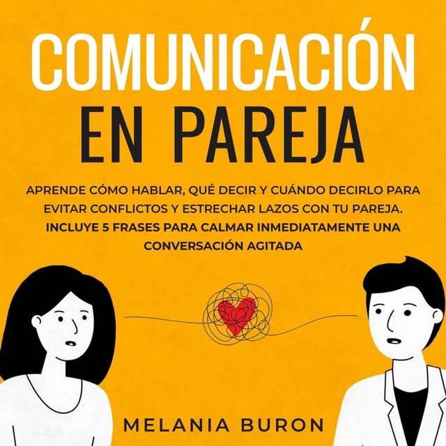 Comunicación en pareja - Audiolibro - Melania Buron - Storytel