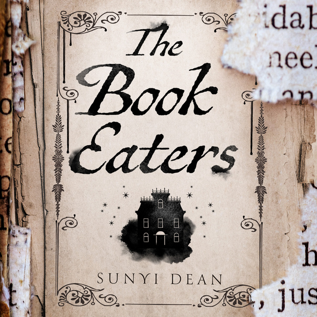 Sunyi Dean - The Book Eaters