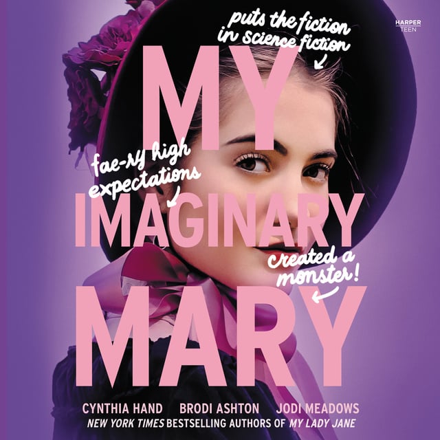 Cynthia Hand, Brodi Ashton, Jodi Meadows - My Imaginary Mary