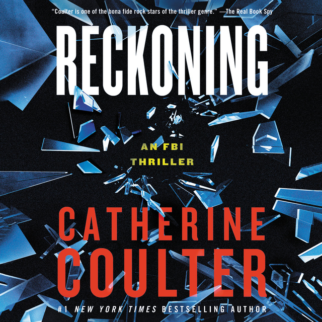 Catherine Coulter - Reckoning: An FBI Thriller