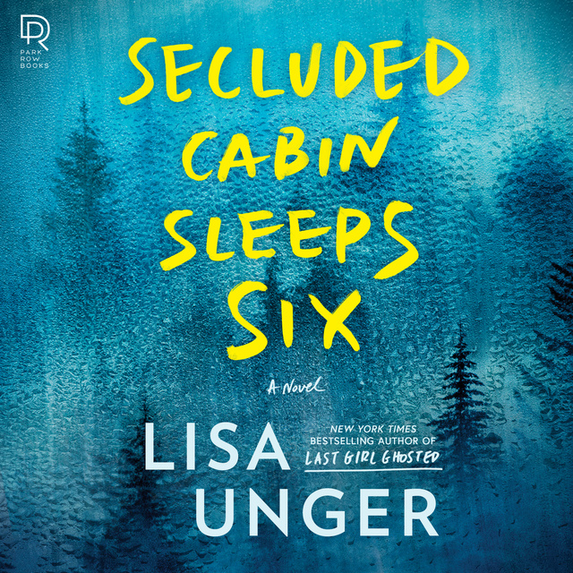 Lisa Unger - Secluded Cabin Sleeps Six