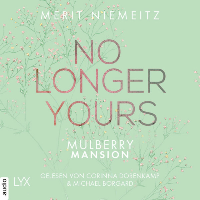 Merit Niemeitz - No Longer Yours: Mulberry Mansion