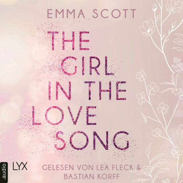 Emma Scott - The Girl in the Love Song: Lost-Boys-Trilogie