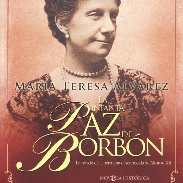 María Teresa Álvarez - La infanta Paz de Borbón