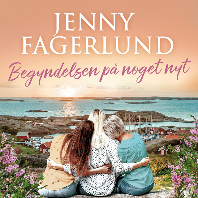 Jenny Fagerlund - Begyndelsen på noget nyt