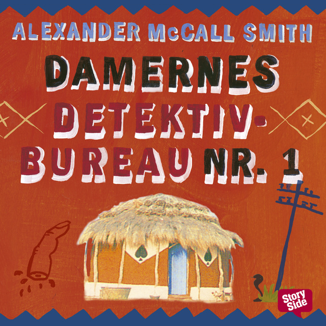 Alexander McCall Smith - Damernes Detektivbureau Nr. 1