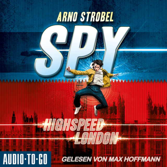 Arno Strobel - Highspeed London - SPY, Band 1