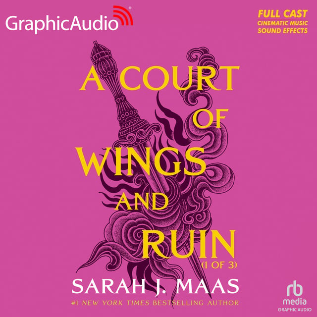Sarah J. Maas - A Court of Wings and Ruin (1 of 3) [Dramatized Adaptation]: A Court of Thorns and Roses 3