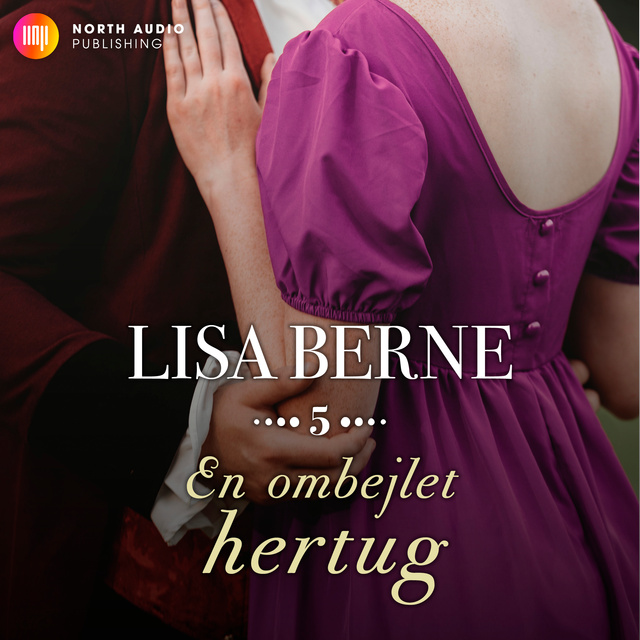 Lisa Berne - En ombejlet hertug