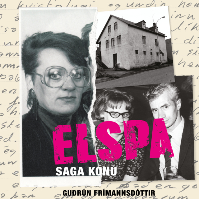 Guðrún Frímannsdóttir - Elspa – saga konu