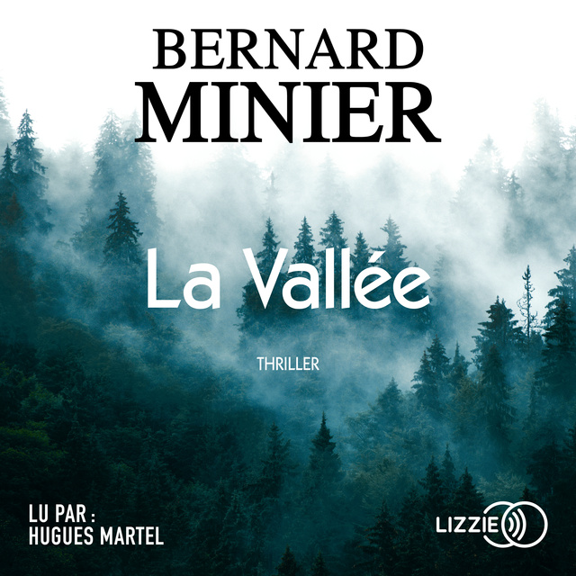Bernard Minier - La Vallée