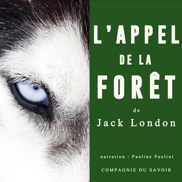 L'Appel de la forêt de Jack London - Audiobook - Jack London - Storytel