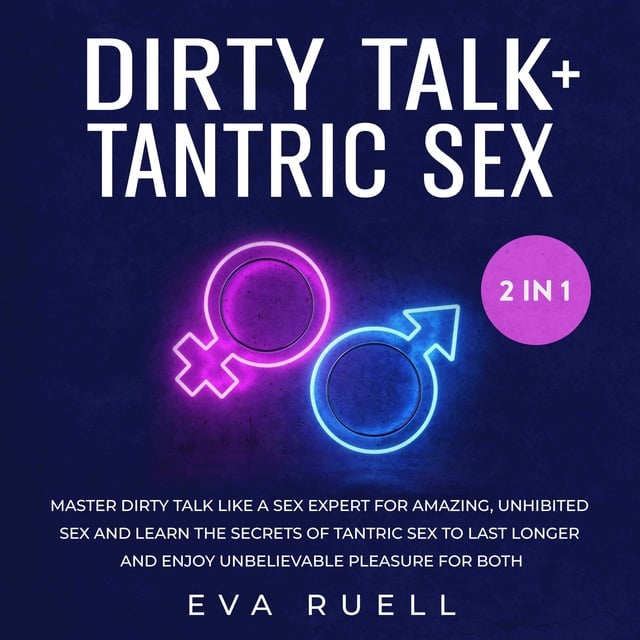 Dirty Talk 2