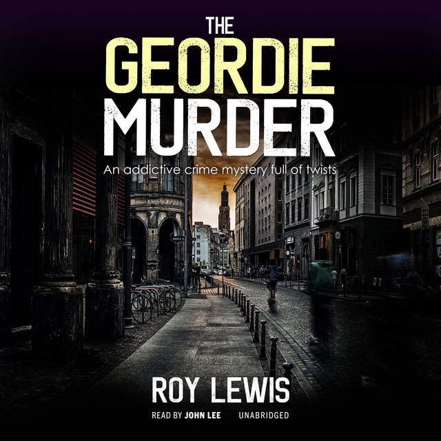 Roy Lewis - The Geordie Murder