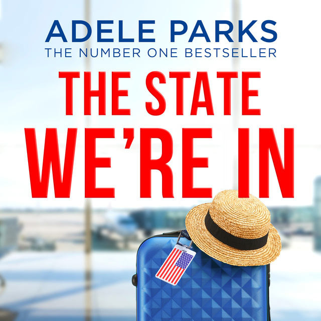 Adele Parks - The State We’re In