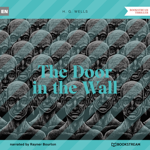 H.G. Wells - The Door in the Wall (Unabridged)
