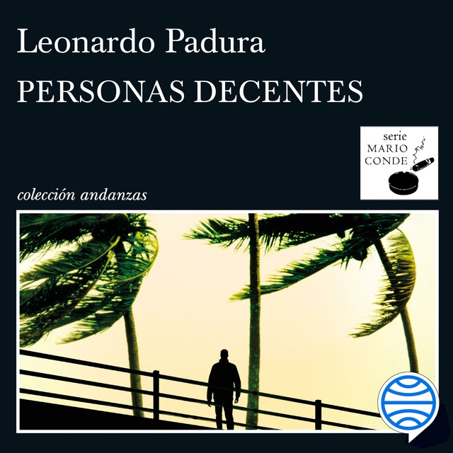 Leonardo Padura - Personas decentes