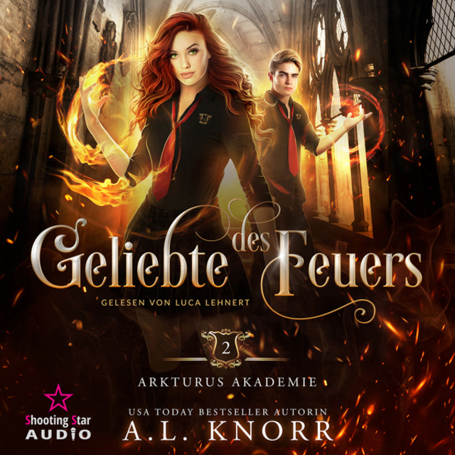 A. L. Knorr - Geliebte des Feuers - Arkturus Akademie, Band 2