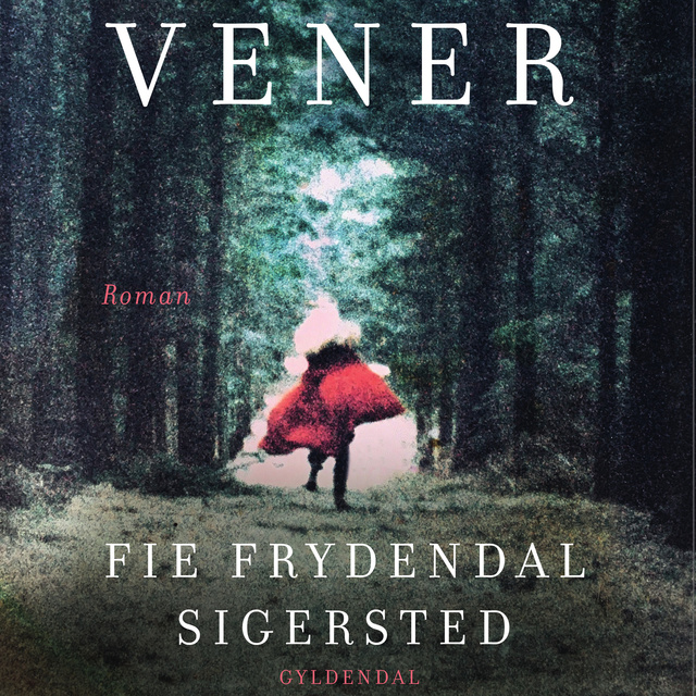 Fie Frydendal Sigersted - Vener