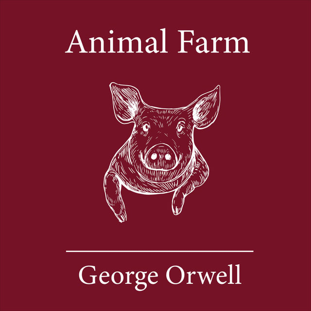 Animal Farm - Audiobook - George Orwell - Storytel