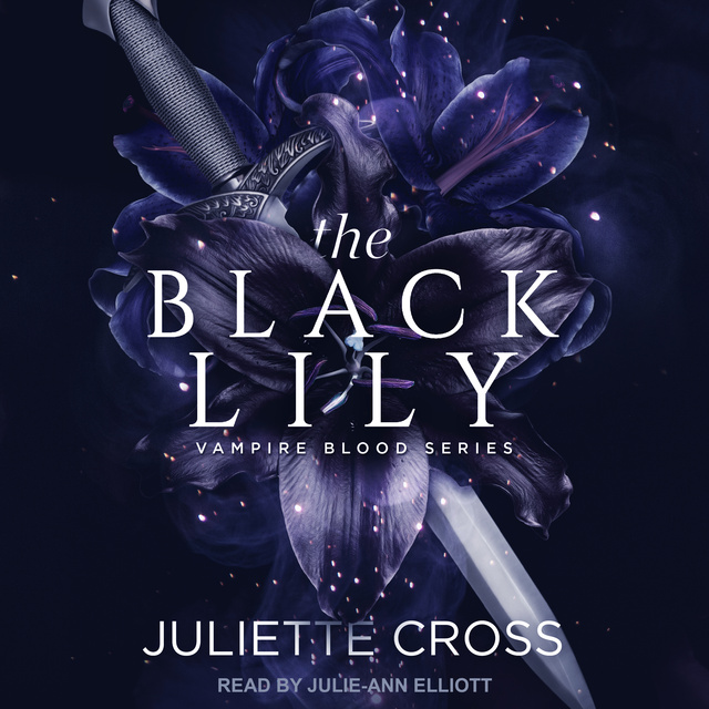 Juliette Cross - The Black Lily